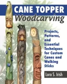 Image of Cane Topper Wood Carving : 15 Fantastic Projects to Make