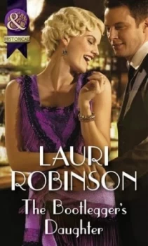 Image of The Bootleggers Daughter by Lauri Robinson Book