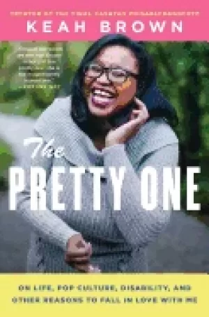 Image of pretty one on life pop culture disability and other reasons to fall in love