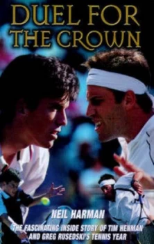 Image of Duel for the Crown by Neil Harman Hardback