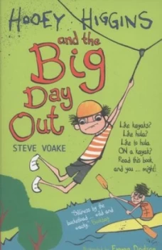 Image of Hooey Higgins and the Big Day Out by Steve Voake Paperback