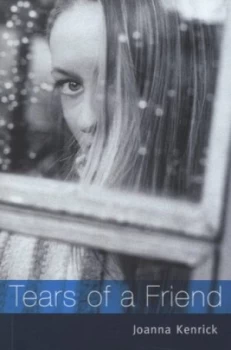 Image of Tears of a Friend by Joanna Kenrick Paperback