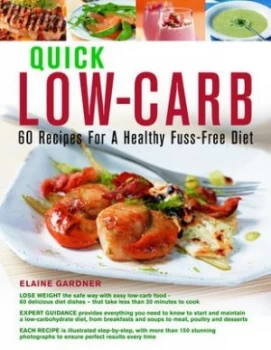 Image of Quick Low Carb by Elaine Gardner Paperback
