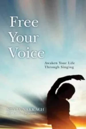 Image of Free your voice by Silvia Nakkach