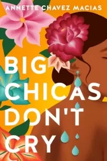 Image of Big Chicas Don't Cry