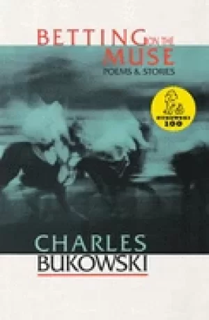 Image of betting on the muse poems and stories