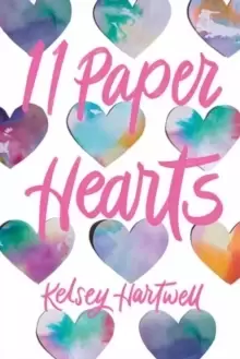 Image of 11 Paper Hearts by Kelsey Hartwell