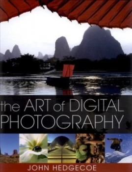 Image of The Art of Digital Photography by John Hedgecoe Hardback