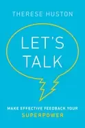 Image of lets talk make effective feedback your superpower