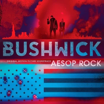 Image of Aesop Rock - Bushwick (Original Motion Picture Soundtrack) Vinyl