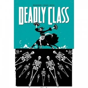 Image of Deadly Class Volume 6