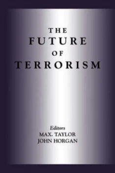 Image of The Future of Terrorism by John Horgan Paperback