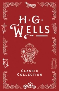 Image of H.G. Wells Classic Collection I by H.G. Wells Hardback