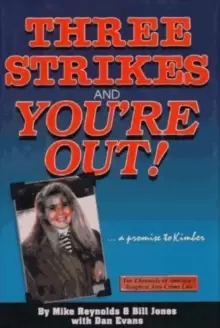 Image of Three Strikes and You're Out : A Promise to Kimber