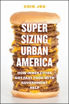 Image of Supersizing Urban America by Chin Jou Hardback
