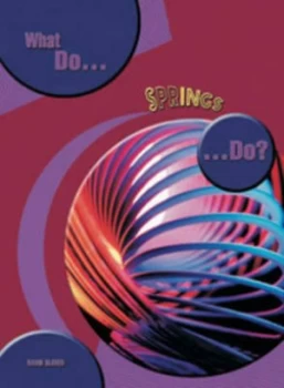 Image of What Do Springs Do by David Glover Paperback