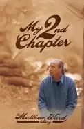 Image of my second chapter the matthew ward story