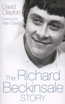 Image of The Richard Beckinsale Story by David Clayton Paperback