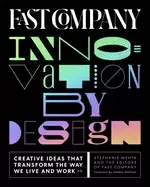 Image of fast company innovation by design creative ideas that transform the way we