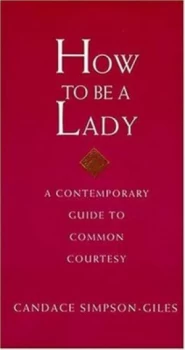 Image of How to Be a Lady by Candace Simpson-Giles Book