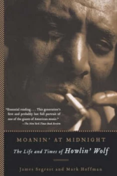 Image of Moanin at Midnight by James Segrest Book