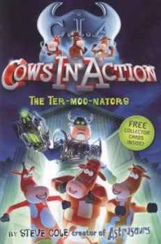 Image of The Ter-Moo-Nators by Steve Cole Paperback