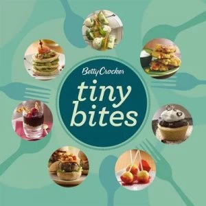 Image of Betty Crocker Tiny Bites by Betty Crocker Paperback