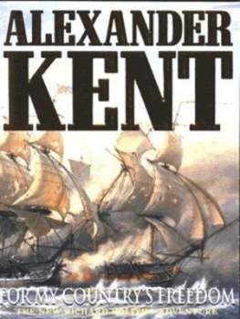 Image of For My Countrys Freedom by Alexander Kent Paperback