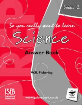 Image of So You Really Want to Learn Science Prep. Book 2 Answer Book by W.R. Pickering Paperback