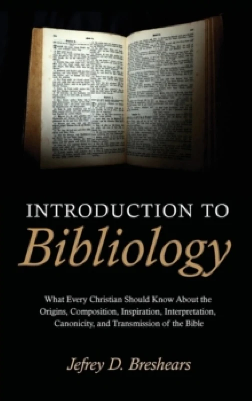 Image of Introduction to Bibliology Hardback