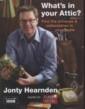 Image of Whats in Your Attic by Experts Hardback