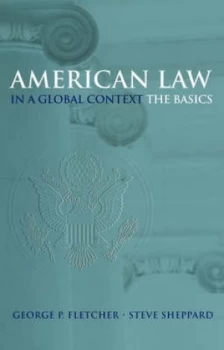 Image of American Law in a Global Context by George P. Fletcher Book