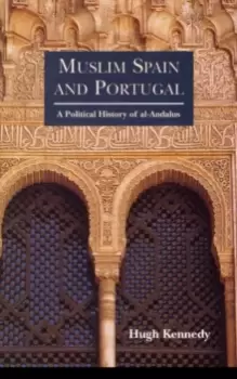 Image of Muslim Spain and Portugal : A Political History of al-Andalus