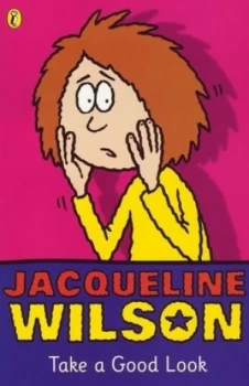 Image of Take a Good Look by Jacqueline Wilson Book