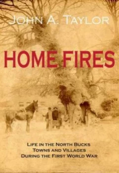 Image of Home Fires by John A. Taylor Paperback