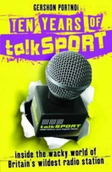 Image of Ten Years of Talksport by Gershon Portnoi Paperback