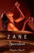 Image of zanes succulent chocolate flava ii