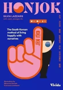 Image of Honjok : The South Korean Mehthod to Live Happily With Yourself