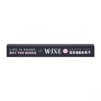 Image of Bellini Thin Plaque - Life Is Short