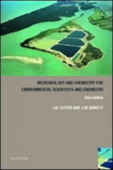 Image of Microbiology and chemistry for environmental scientists and engineers by Jason Birkett
