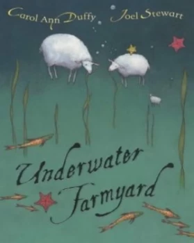 Image of Underwater Farmyard by Carol Ann Duffy Paperback