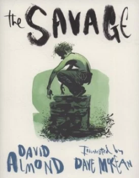 Image of The Savage by David Almond Paperback
