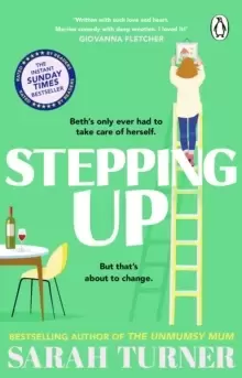 Image of Stepping Up : the joyful and emotional Sunday Times bestseller and Richard and Judy Book Club pick 2023. Adored by readers