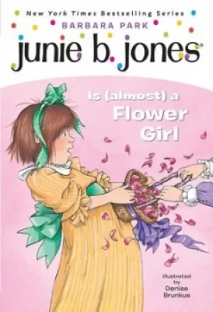 Image of Junie B Jones is almost a flower girl by Barbara Park