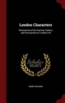 Image of London Characters by Henry Mayhew Hardback