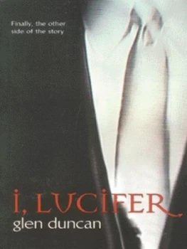 Image of I Lucifer by Glen Duncan Book
