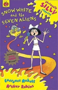 Image of Snow White and the Seven Aliens by Laurence Anholt Paperback