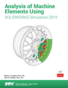 Image of Analysis of Machine Elements Using SOLIDWORKS Simulation 2019