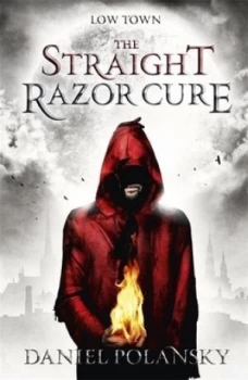 Image of The Straight Razor Cure by Daniel Polansky Book