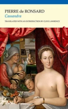 Image of Cassandra by Pierre De Ronsard Paperback